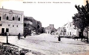 BOU-SAADA - ENTREE VILLE ET MOSQUEE DES MOAMINES